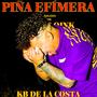 PIÑA EFIMERA (Explicit)