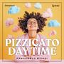 Pizzicato Day Time