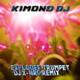 Exploded Trumpet (Hardest Remix)