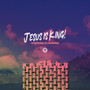 Jesus Is King!