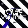 Off White (Explicit)