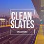 Clean Slates (Explicit)