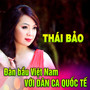 Đàn bầu Việt Nam với dân ca quốc tế