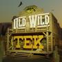 Old Wild Tek (Explicit)