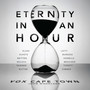 Eternity in an Hour