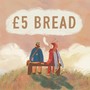 £5 Bread