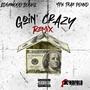 Goin' Crazy (feat. YFN Trae Pound) [Remix] [Explicit]