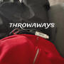 Throwaways (Explicit)