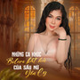Những Ca Khúc Bolero Bất Hủ Của Sầu Nữ