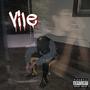 Vile (Explicit)