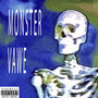 Monster Vawe (Explicit)