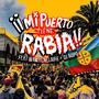 Mi Puerto tiene rabia (feat. Wawy en el Aire & Dj Ropo) [Explicit]