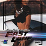 Fast Lane (Explicit)