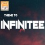 Theme to Infinitee