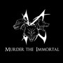 Murder the Immortal