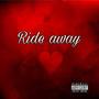 Ride away (feat. Yvng stxrr) [Explicit]