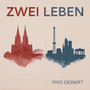 Zwei Leben