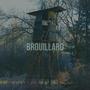 Brouilllard (Explicit)