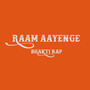 Raam Aayenge