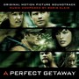 A Perfect Getaway: Original Motion Picture Soundtrack