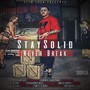 Stay Solid Never Break (Explicit)