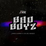 Bad boyz (Explicit)