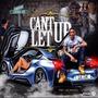 Can't Let Up (Explicit)