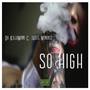 So High (Explicit)