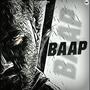 Baap (Explicit)