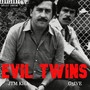 Evil Twins (feat. G5IVE G5IVE) [Explicit]