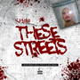 These Streets (Explicit)