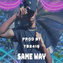 Same Way (Instrumental Version)