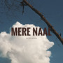 Mere Naal