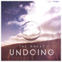 The Great Undoing