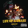 Life Of A Snake (Explicit)