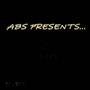 Abs Presents...The Preview (Explicit)