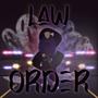 LAW & ORDER (Explicit)