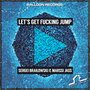 Let's Get ****ing Jump (Explicit)