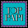 Top Papi (Extended Version)