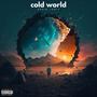 Cold World (Explicit)