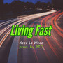 Living Fast