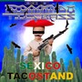 SÉXICO / TACOSTAND (Explicit)