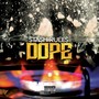 Dope (Explicit)