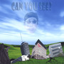 Can You See?