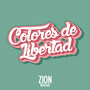 Colores De Libertad