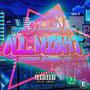 All Night (feat. Caspi) [Explicit]