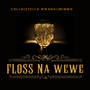 Floss Na Wewe