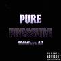 Pure Pressure (Explicit)