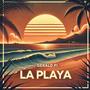 La Playa (Explicit)