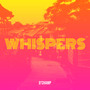 Whispers (Explicit)